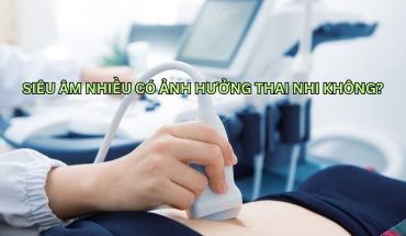 Bà bầu siêu âm nhiều có ảnh hưởng đến thai nhi không?